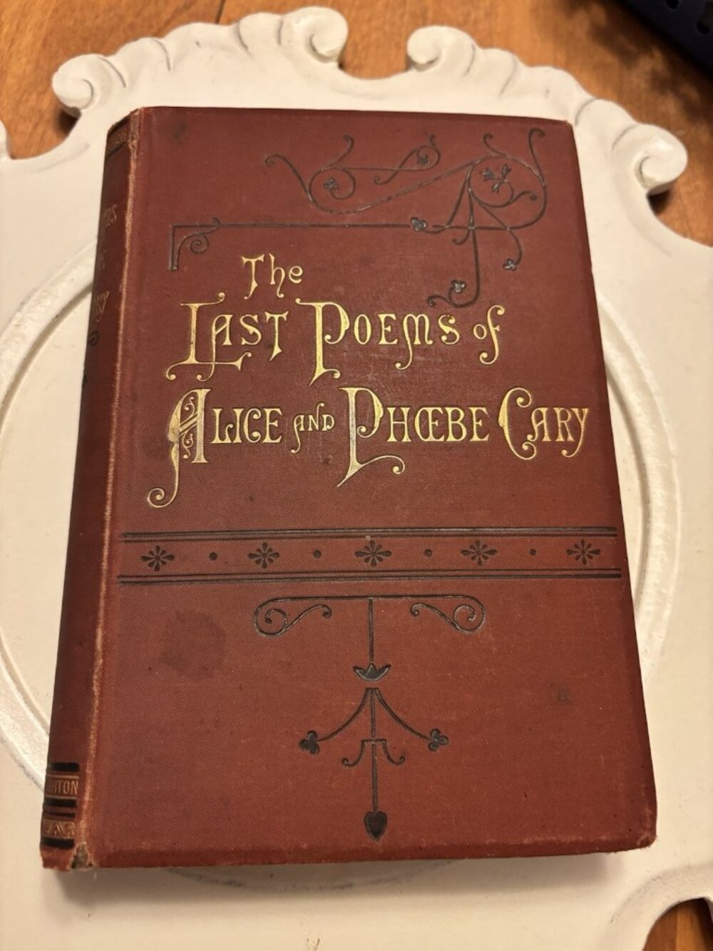 THE LAST POEMS of ALICE and PHOEBE CARY Hardcover 1876
